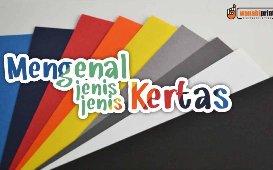 Membedakan Jenis Bahan Kertas