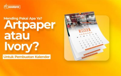 Perbedaan Kertas Art Paper dengan Ivory dalam Pembuatan Kalender