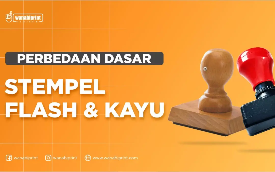 PERBEDAAN STEMPEL FLASH DAN STEMPEL KAYU